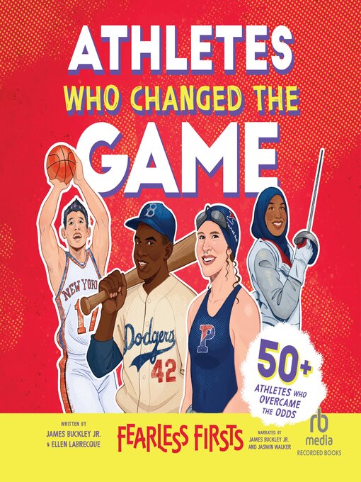 Title details for Athletes Who Changed the Game by James Buckley, Jr. - Available